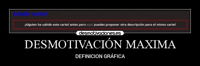 carteles desmotivacion maxima desmotivaciones