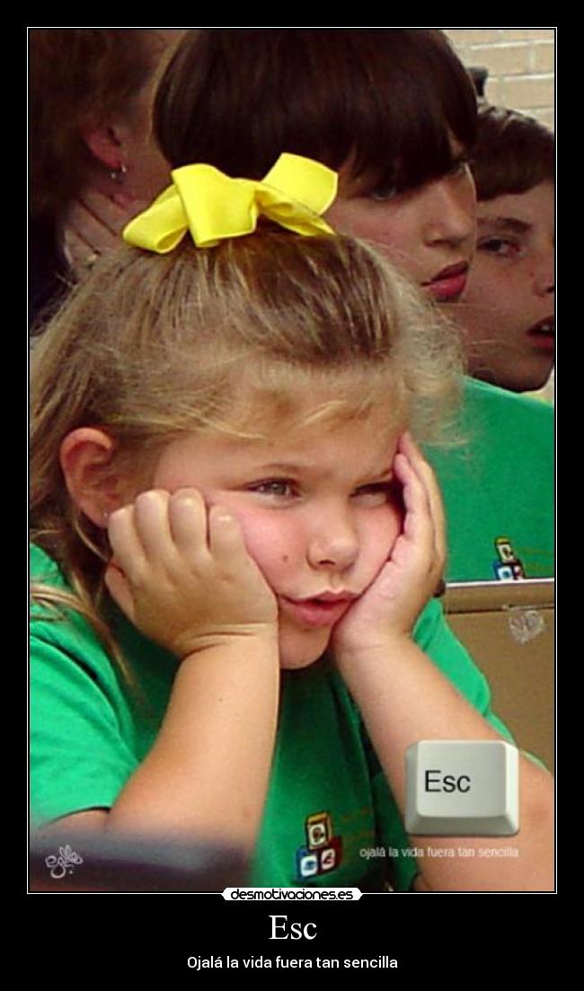 Esc - Ojalá la vida fuera tan sencilla