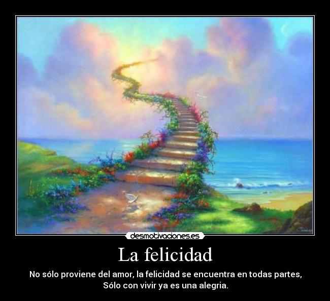 La felicidad -