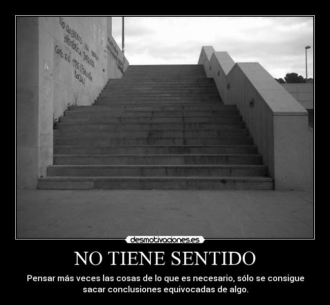 carteles escaleras pensar sentido desmotivaciones