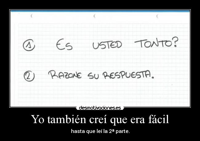 Yo también creí que era fácil -