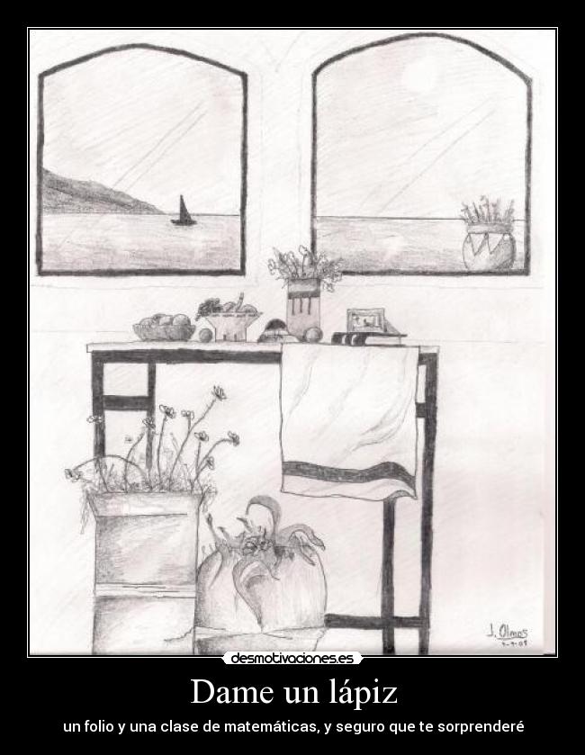 Dame un lápiz - un folio y una clase de matemáticas, y seguro que te sorprenderé