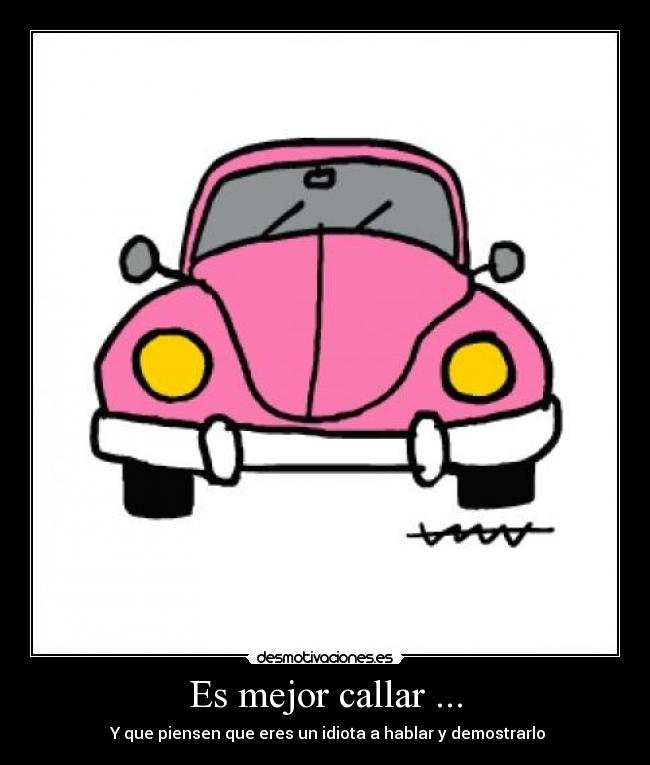 carteles idiota desmotivaciones