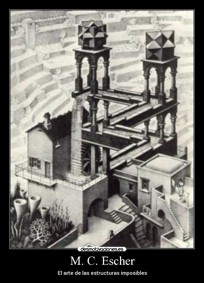 M. C. Escher - El arte de las estructuras imposibles