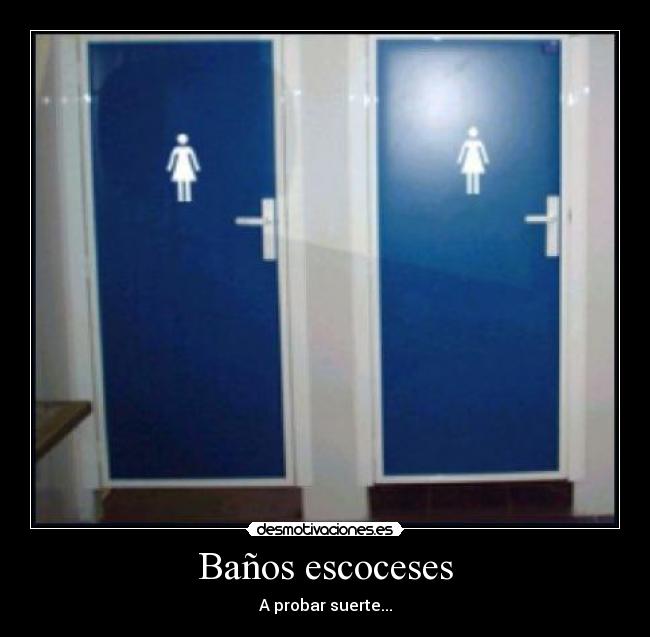 Baños escoceses - A probar suerte...