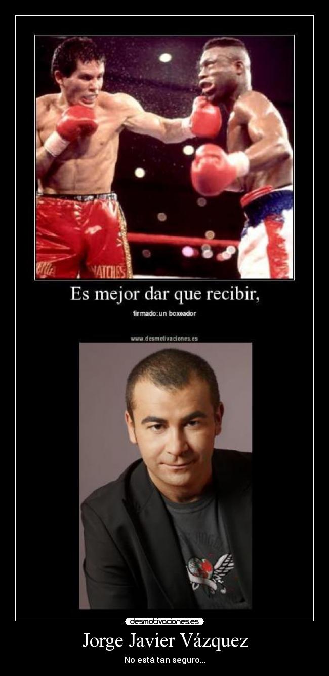 carteles dar jorge javier desmotivaciones
