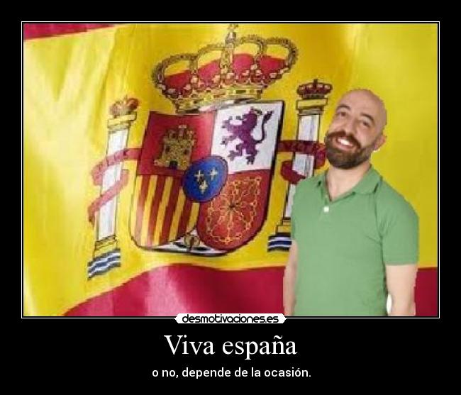 Viva españa -
