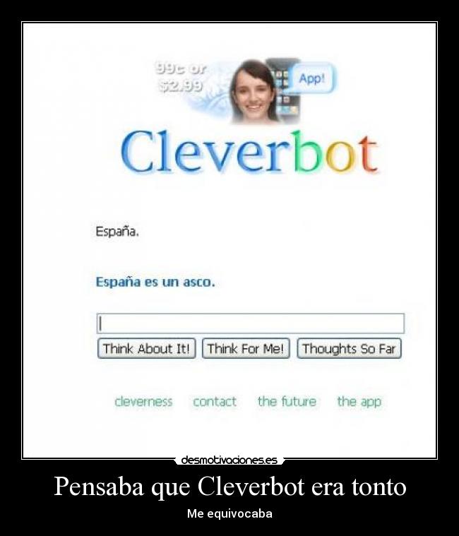 Pensaba que Cleverbot era tonto - Me equivocaba
