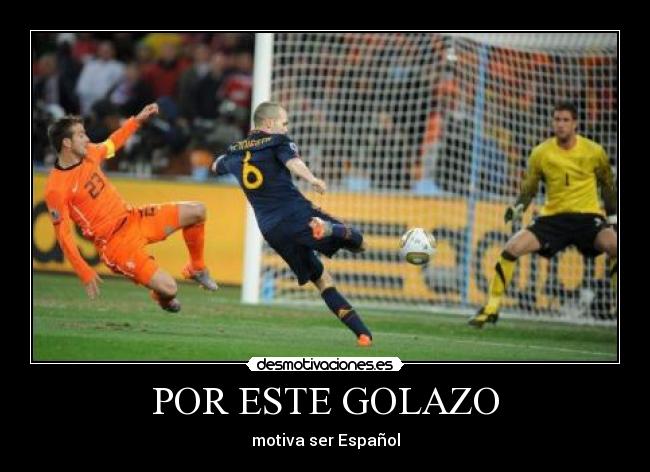 POR ESTE GOLAZO -