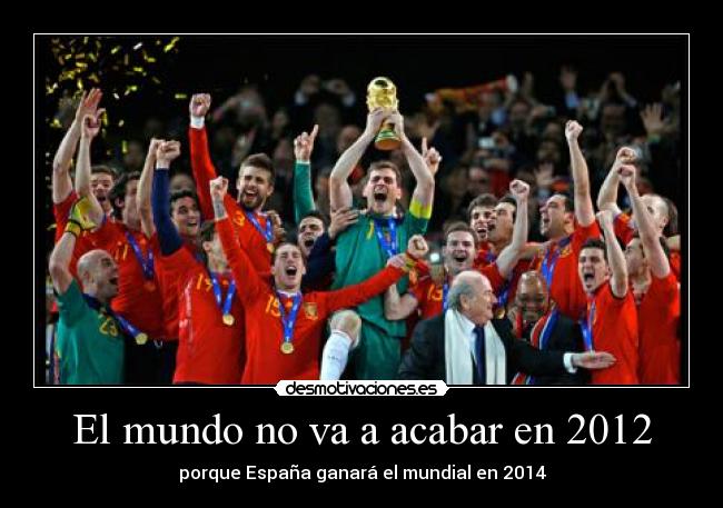 El mundo no va a acabar en 2012 -