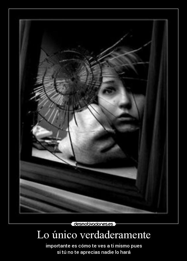 Lo único verdaderamente -