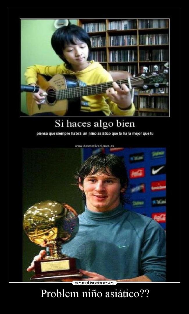 Problem niño asiático?? -