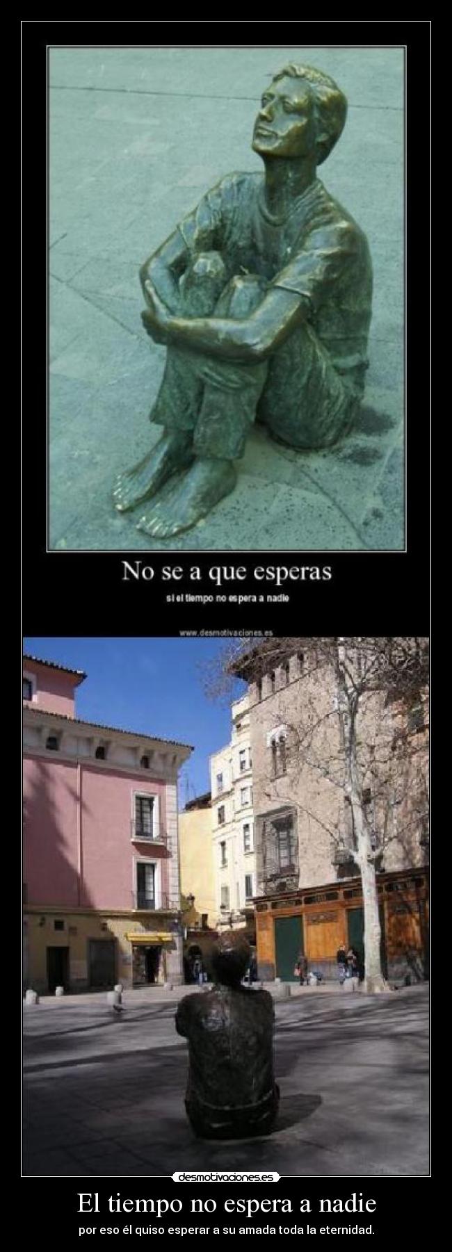 El tiempo no espera a nadie -