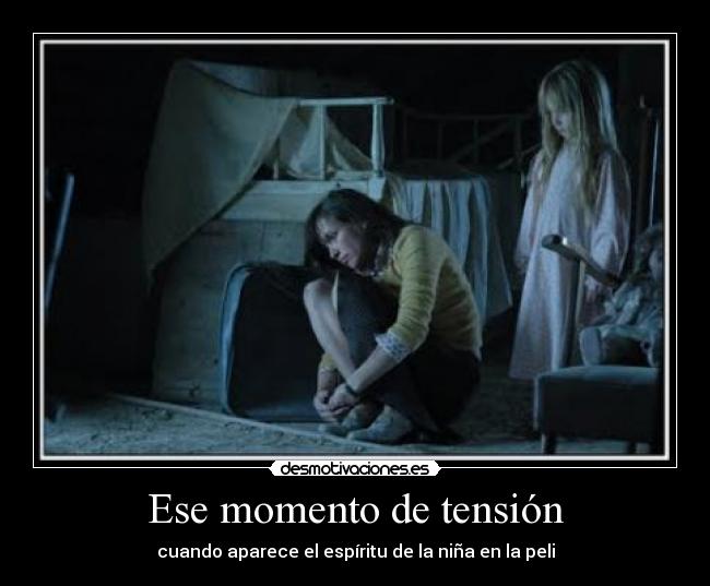 Ese momento de tensión - cuando aparece el espíritu de la niña en la peli