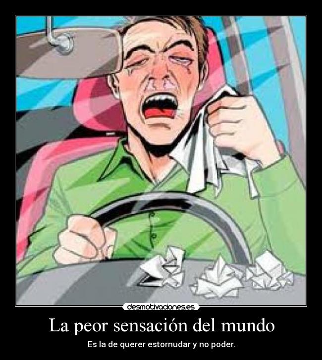 La peor sensación del mundo -