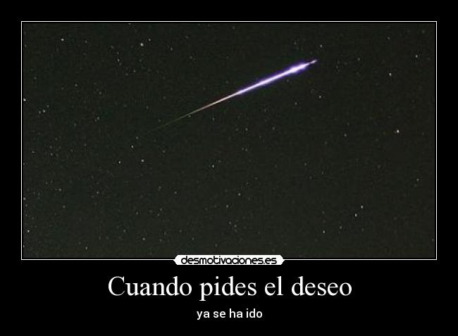 Cuando pides el deseo - 