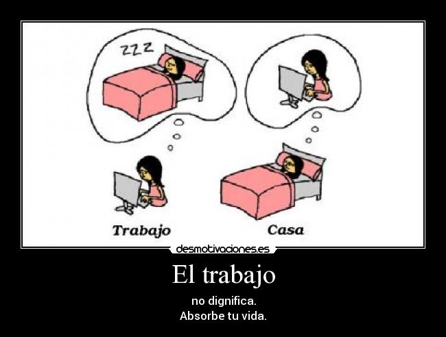 El trabajo - 