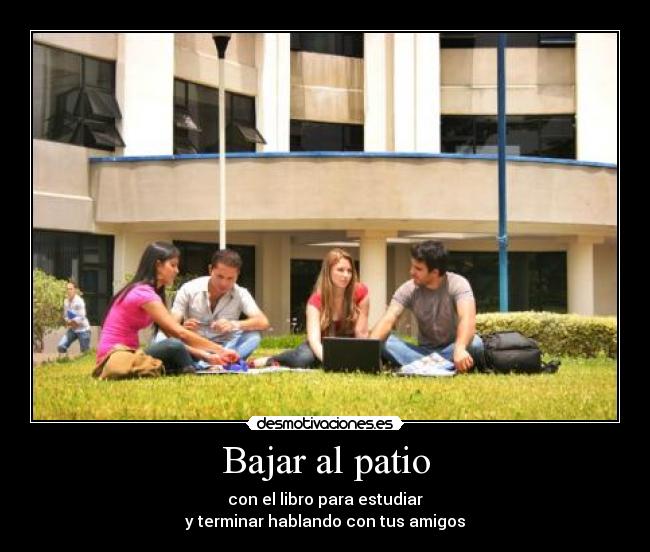 Bajar al patio -