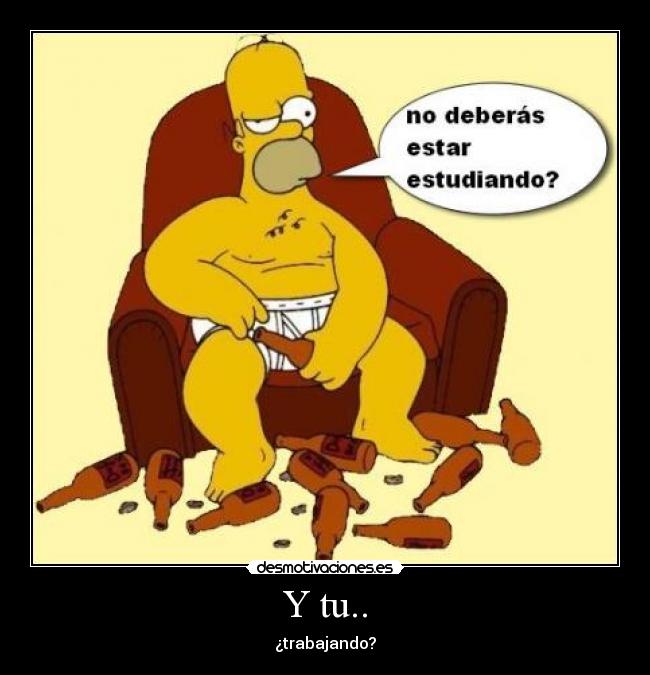 carteles homer estudiar desmotivaciones