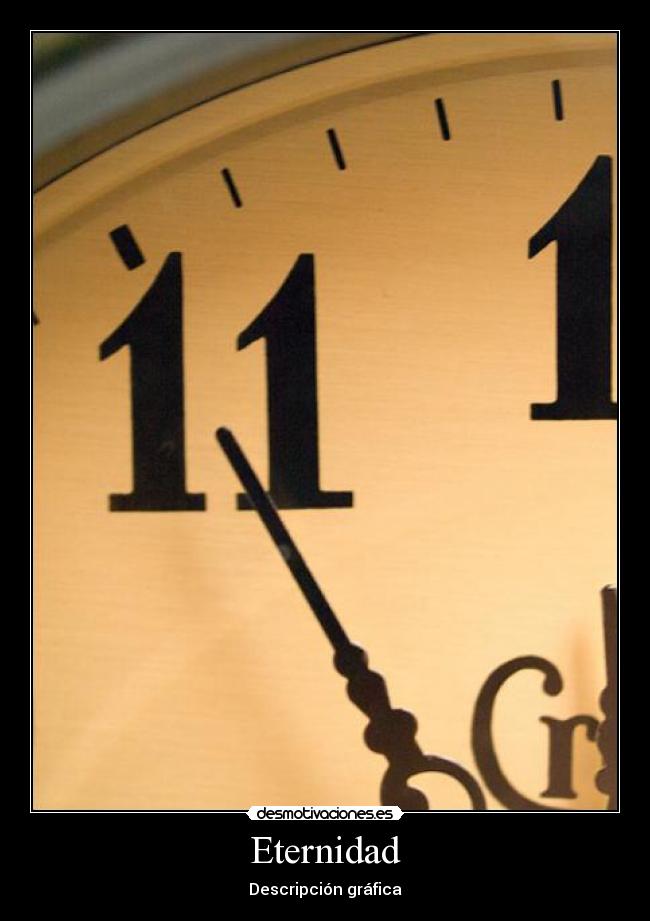 Eternidad - Descripción gráfica