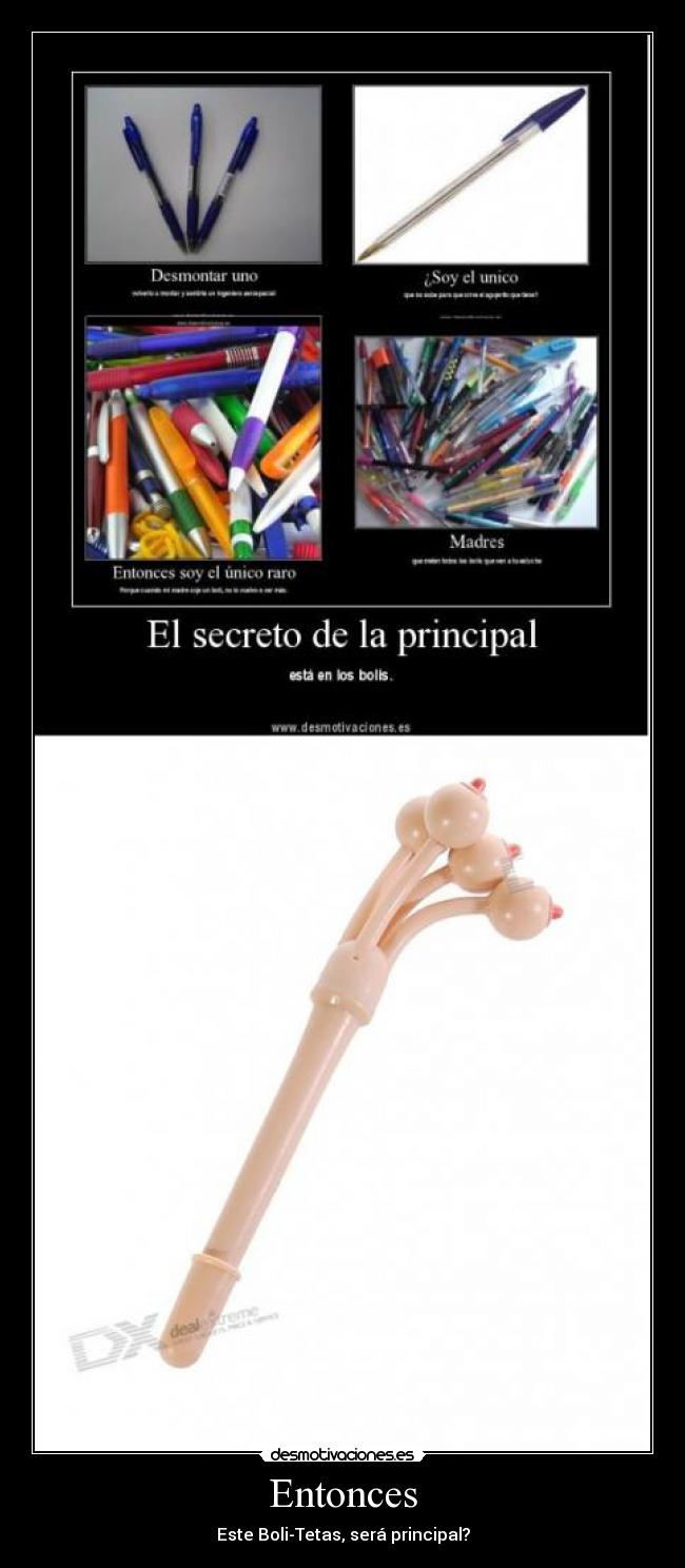 Entonces - Este Boli-Tetas, será principal?