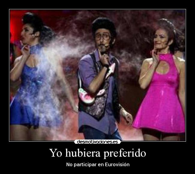 Yo hubiera preferido -