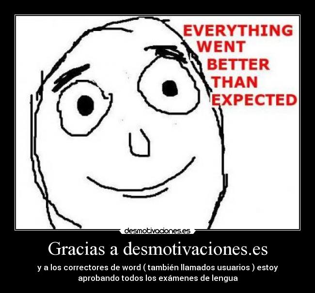 Gracias a desmotivaciones.es -