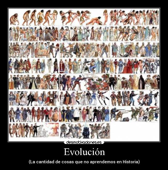 Evolución - (La cantidad de cosas que no aprendemos en Historia)
