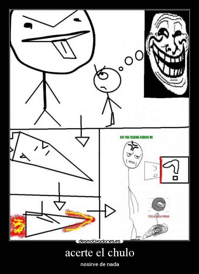 acerte el chulo -