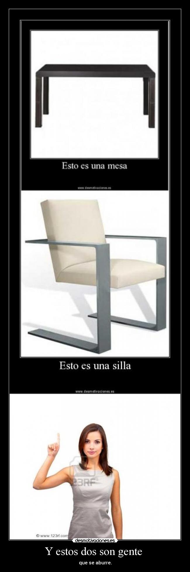 Y estos dos son gente -