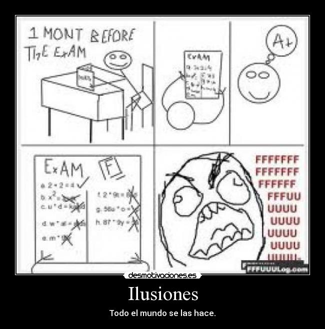 Ilusiones - Todo el mundo se las hace.