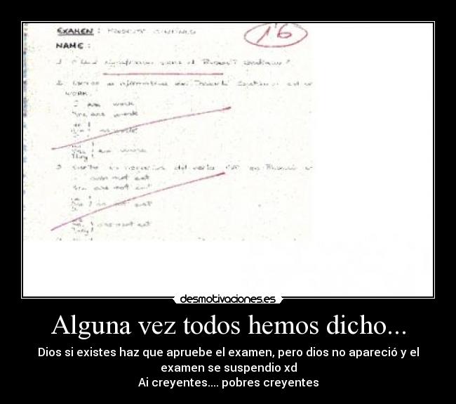 Alguna vez todos hemos dicho... -