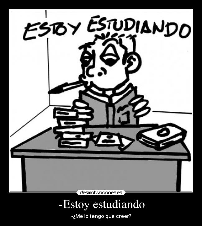 -Estoy estudiando - 