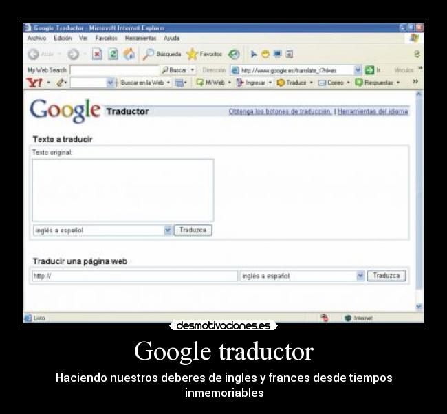 Google traductor - Haciendo nuestros deberes de ingles y frances desde tiempos inmemoriables