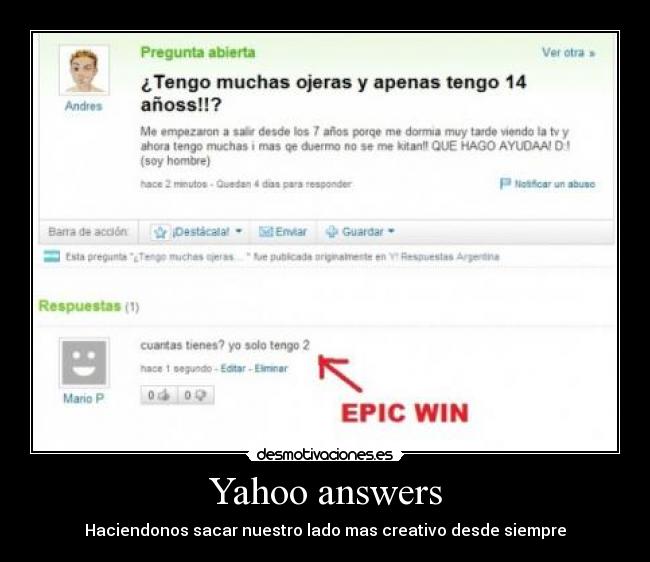 Yahoo answers - Haciendonos sacar nuestro lado mas creativo desde siempre