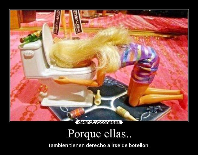 Porque ellas.. -