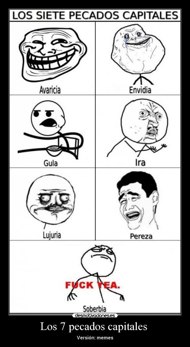 Los 7 pecados capitales - Versión: memes