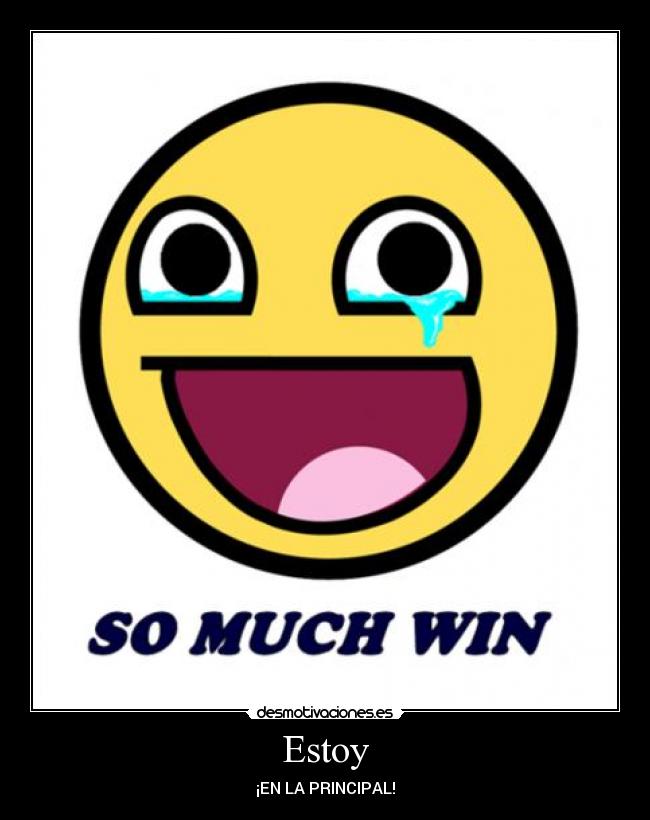 Estoy - ¡EN LA PRINCIPAL!
