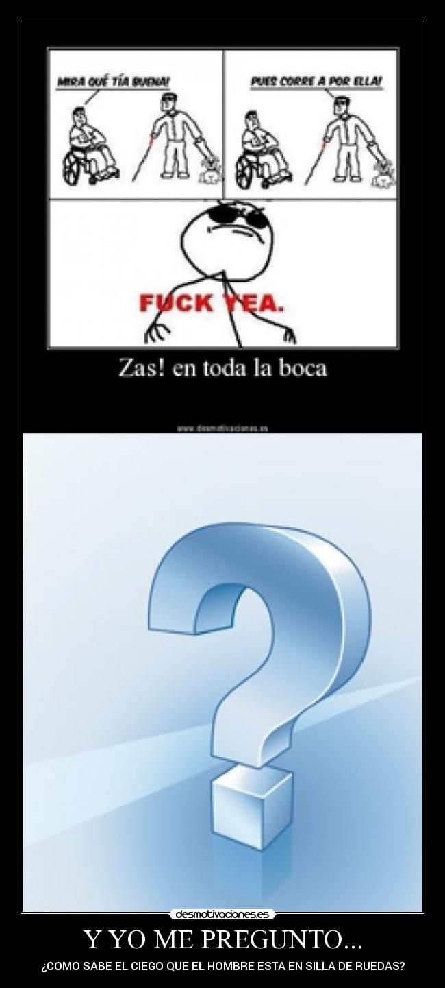 Y YO ME PREGUNTO... -