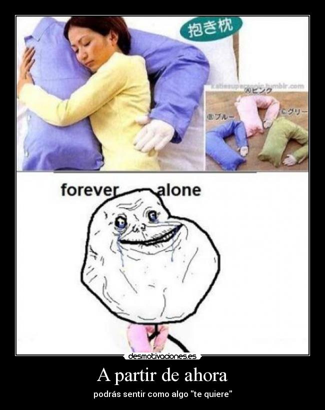 A partir de ahora - podrás sentir como algo te quiere