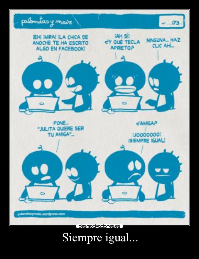 Siempre igual... - 