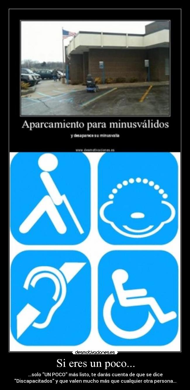 Si eres un poco... -