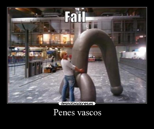 Penes vascos - 