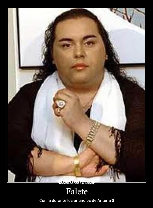Falete - Comía durante los anuncios de Antena 3
