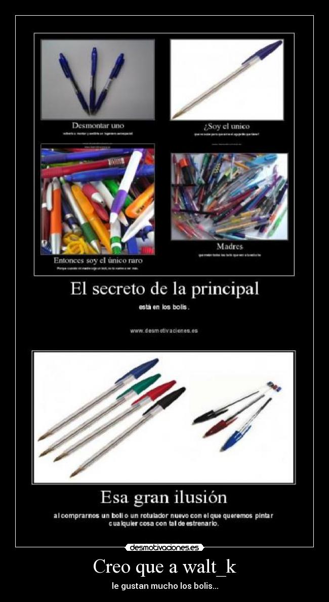 Creo que a walt_k - le gustan mucho los bolis...