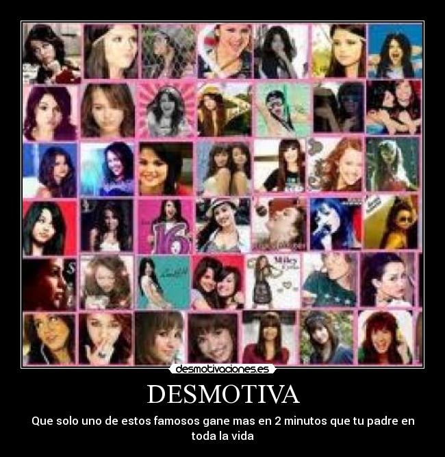 DESMOTIVA - Que solo uno de estos famosos gane mas en 2 minutos que tu padre en toda la vida