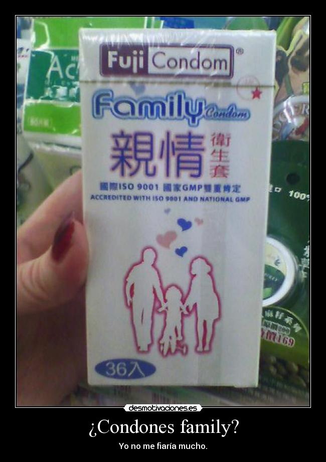 carteles condones family fiar mucho erdani desmotivaciones