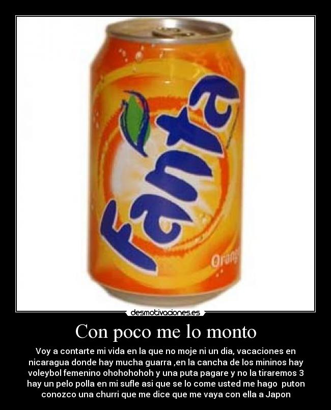 Con poco me lo monto - 