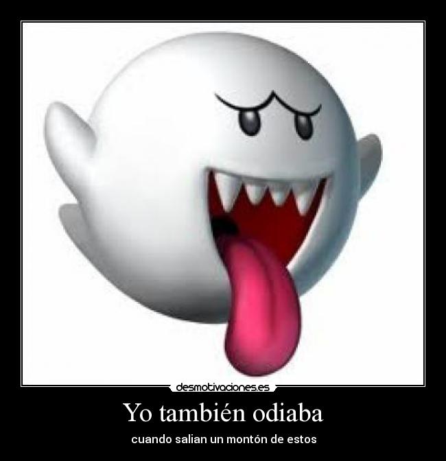 Yo también odiaba - 