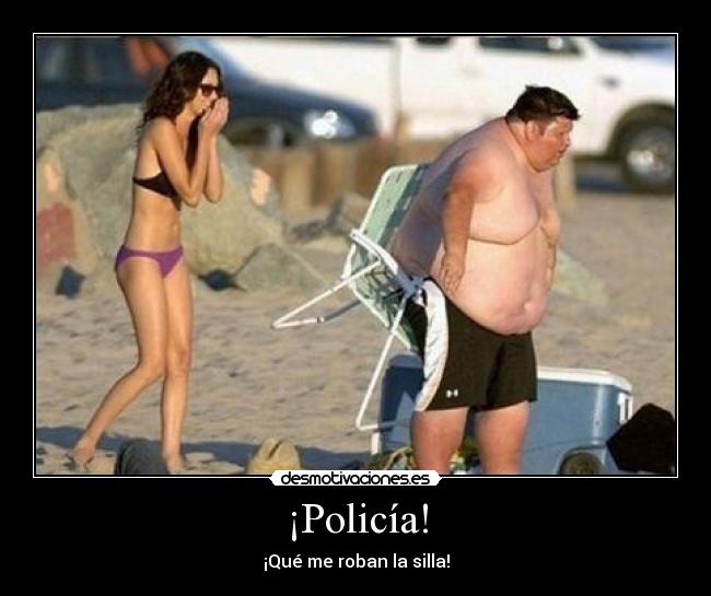 ¡Policía! -